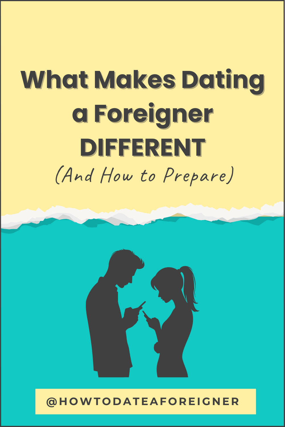 What Makes Dating a Foreigner Different