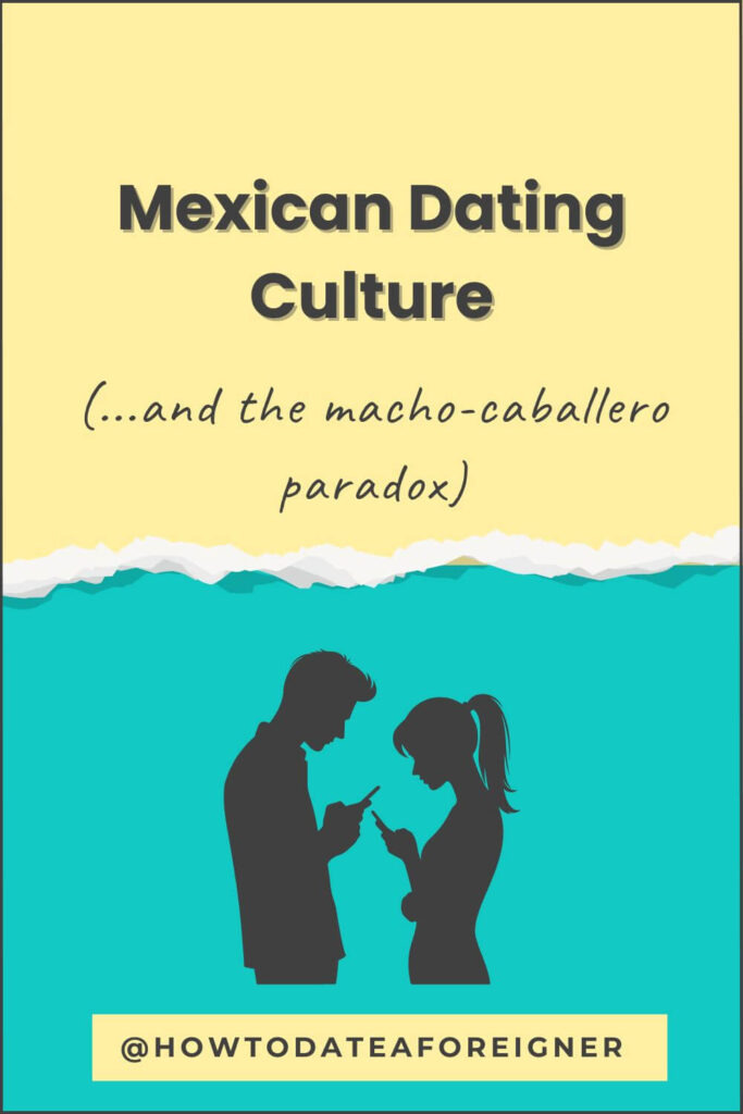 Dating a Mexican Pros and Cons