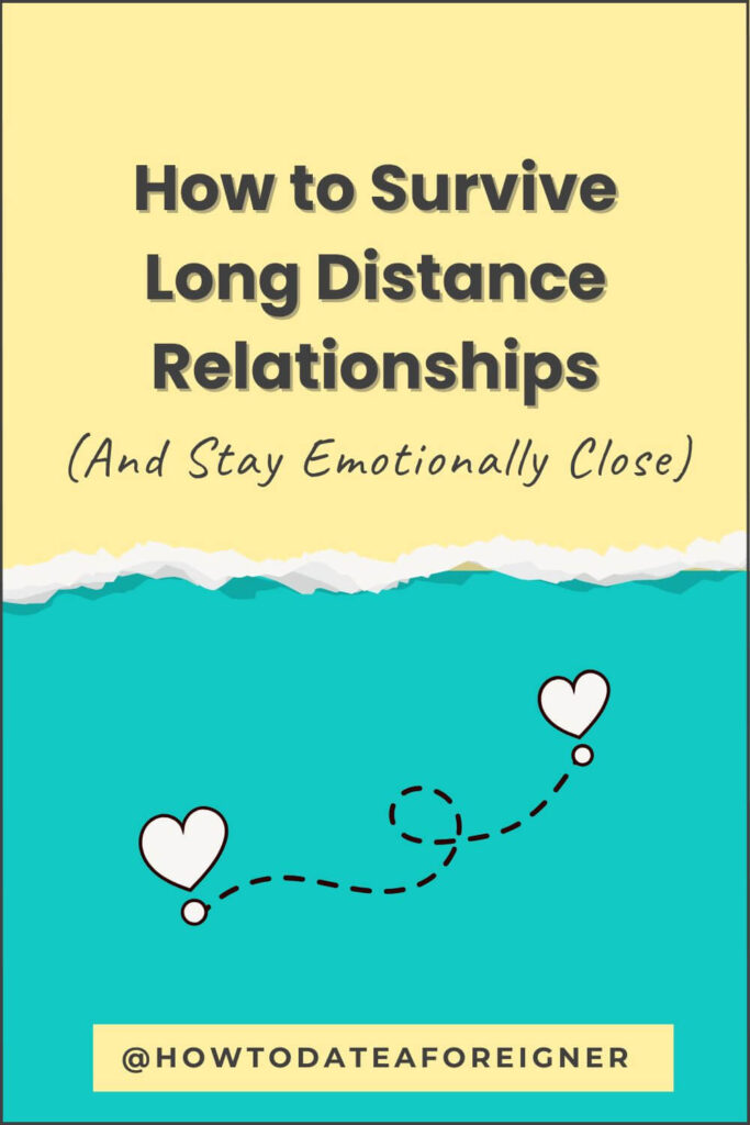 How to Survive Long Distance Relationships