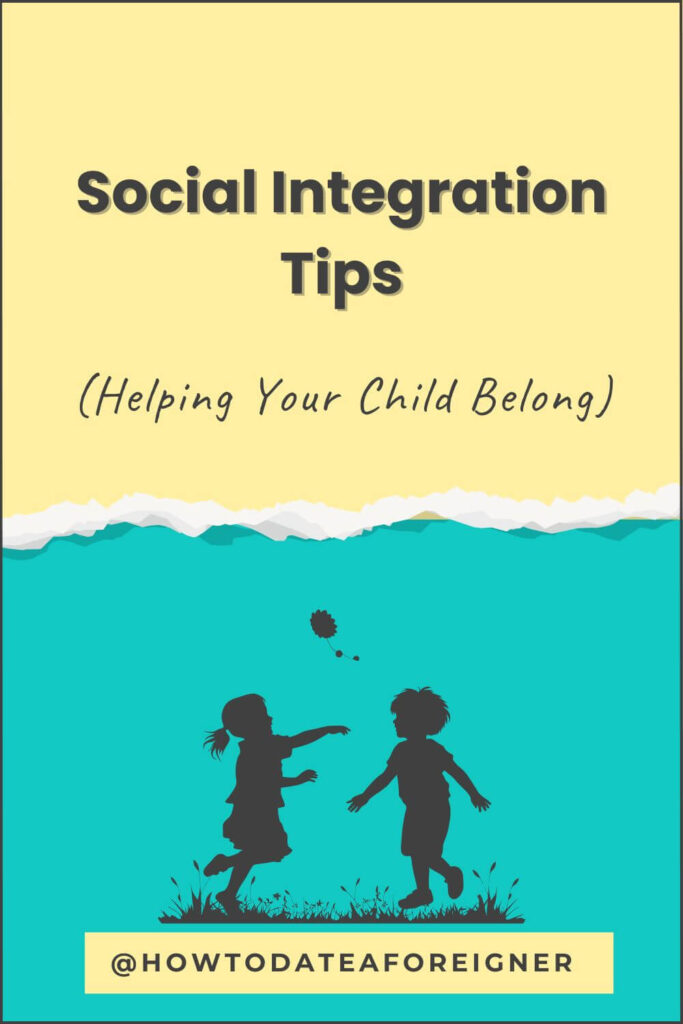 Social Integration Tips